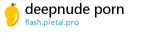 deepnude porn